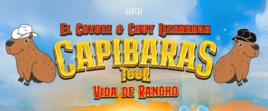 Capibaras Tour: El Coyote y Chuy Lizarraga